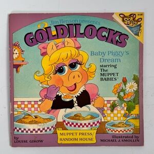 Goldilocks Baby Piggy's Dream Paperback Book by Louise Gikow 1985 Muppet Press